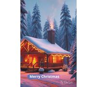 Journal Merry Christmas | Santa's House | Paperback: A Minimalist Notebook for Modern Thinkers