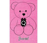 JOURNAL: Monogram Initial Letter Q - Cute and Cuddly Little Teddy Bear showcasing your Initial on a Bright Pink Fabric-Look art design. Feminine & ... teens, women. Cute, Compact & Functional