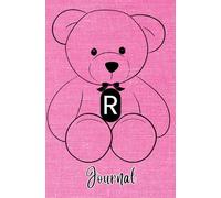 JOURNAL: Monogram Initial Letter R - Cute and Cuddly Little Teddy Bear showcasing your Initial on a Bright Pink Fabric-Look art design. Feminine & ... teens, women. Cute, Compact & Functional