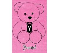 JOURNAL: Monogram Initial Letter Y- Cute and Cuddly Little Teddy Bear showcasing your Initial on a Bright Pink Fabric-Look art design. Feminine & ... teens, women. Cute, Compact & Functional