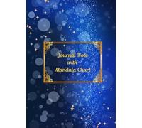 Journal Note with a Mandala Chart: To achieve your goals