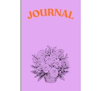 Journal: Notebook for Writing with pictures of flowers