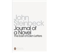 Journal of a Novel: The East of Eden Letters (Penguin Modern Classics)