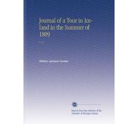 Journal of a Tour in Iceland in the Summer of 1809: V. 2