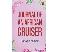 Journal of an African Cruiser