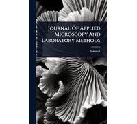 Journal Of Applied Microscopy And Laboratory Methods