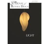 Journal of Biophilic Design - Issue 15 Light: How to design homes, workplaces and Cities with Biophilic Lighting