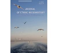 Journal of Ethnic Microhistory: Issue 14, IV-2025