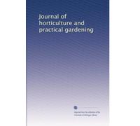 Journal of horticulture and practical gardening (Volume 2)