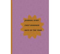 Journal of my first hundred days of the year