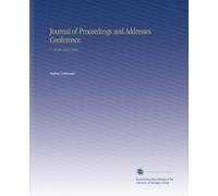 Journal of Proceedings and Addresses Conference.: V. 16-20 1914-1918