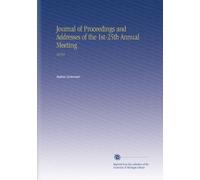 Journal of Proceedings and Addresses of the 1st-25th Annual Meeting: 40154