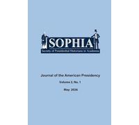 Journal of the American Presidency - Volume 2, No. 1