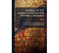 Journal Of The American Society For Psychical Research