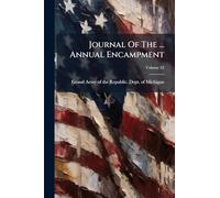 Journal Of The ... Annual Encampment