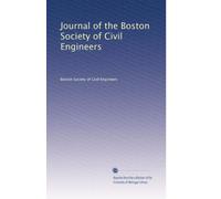 Journal of the Boston Society of Civil Engineers: Volume 2