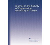 Journal of the Faculty of Engineering, University of Tokyo