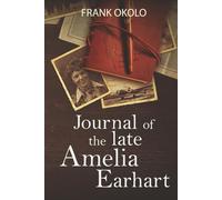 Journal of the late Amelia Earhart