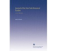 Journal of the New York Botanical Garden: V. 10-11 1909-1910