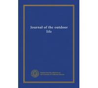 Journal of the outdoor life