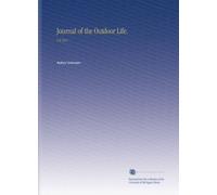 Journal of the Outdoor Life.: V.8 1911