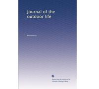 Journal of the outdoor life: Volume 11