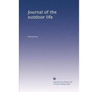Journal of the outdoor life: Volume 12