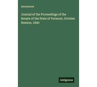 Journal of the Proceedings of the Senate of the State of Vermont, October Session, 1840