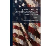 Journal Of The United States Cavalry Association