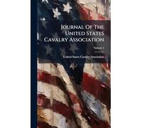 Journal Of The United States Cavalry Association
