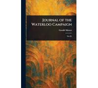 Journal of the Waterloo Campaign
