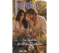 Journal - passend zum Roman, Das Liebesorakel der Provence aus der Reihe - DIE FRAUEN VON UZES. Ein Tagebuch für all Deine Gedanken - Deine Visionen, Dein Gedanken