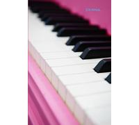 Journal - Pink Piano: Write Out Your Dreams