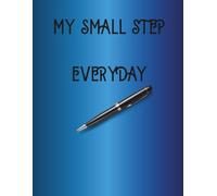 Journal Planner: " My Small Step Everyday" - Notebook To Write In, Notes, Organizer, Creation, Graph Paper, 8.5" x 11" Inches, 110 pages.