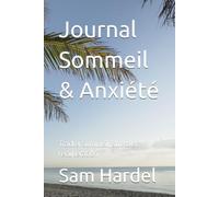 Journal Sommeil & Anxiété: Tracker sommeil, stress et récupération