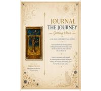 Journal the Journey: Getting Clear-A Key to Living your Best Life