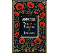 JOURNAL: THOUGHTS, FEELINGS, & EMOTIONS: SELF-REFLECTION COLLECTION I - MIDNIGHT EDITION