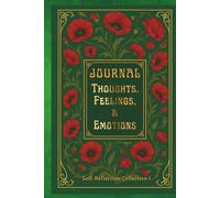 JOURNAL: THOUGHTS, FEELINGS, & EMOTIONS: SELF-REFLECTION COLLECTION I - SAGE & GOLD EDITION