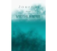 Journal Through Spiritual Warfare