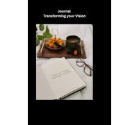 journal transforming your vision