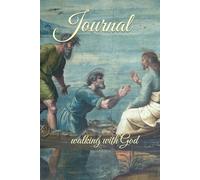 Journal: walking with God (Everyday with God, is Everyday in Victory)