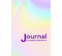 Journal & Weekly Planner: Bringe Struktur in deinen Alltag & arbeite jede Woche mit einer kraftvollen Affirmation deiner Wahl - für mehr Achtsamkeit, ... & Verbindung mit dir in deinem Alltag!