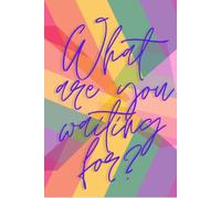 Journal - What are you waiting for?: 6 x 9 - 50 Page Notebook for Journaling, daily diary, personal, school or work use