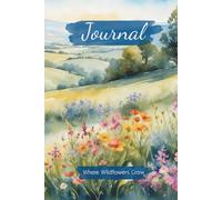 Journal: Where Wildflowers Grow