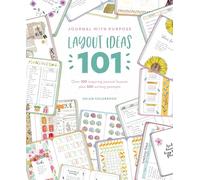 Journal With Purpose Layout Ideas 101: Over 100 inspiring journal layouts plus 500 writing prompts