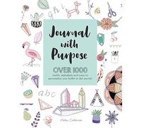 Journal With Purpose: Over 1000 motifs, alphabets and icons to personalize your bullet or dot journal