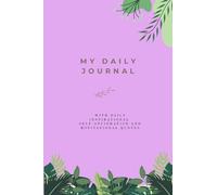 Journal with with short motivational quotes: Perfect for travelers, students, office, work, home