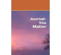 Journal-You Matter