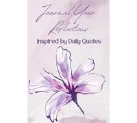 Journal Your Reflections Inspired by Daily Quotes