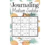 Journaling Sudoku Puzzle Book (Medium Difficulty): Sudoku Puzzle Book with Journal: 60+ Notebook Journaling Pages and Sudoku Puzzles (Easy to Read ... Gift for Vacations, Holidays, and Free Time